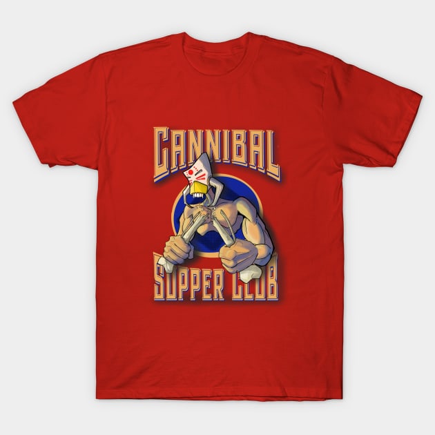 Cannibal Supper Club! T-Shirt by Yeti Slang 